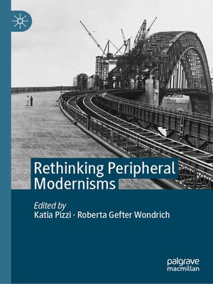 cover image of Rethinking Peripheral Modernisms
